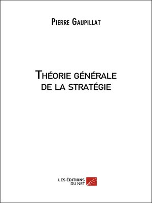 cover image of Théorie générale de la stratégie